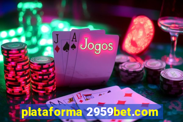 plataforma 2959bet.com